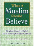 What A Muslim Should Believe